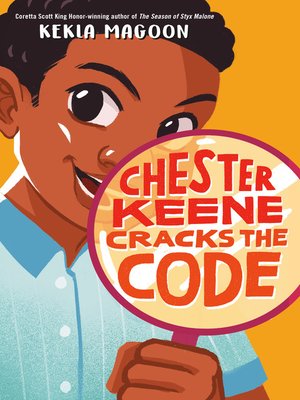 cover image of Chester Keene Cracks the Code